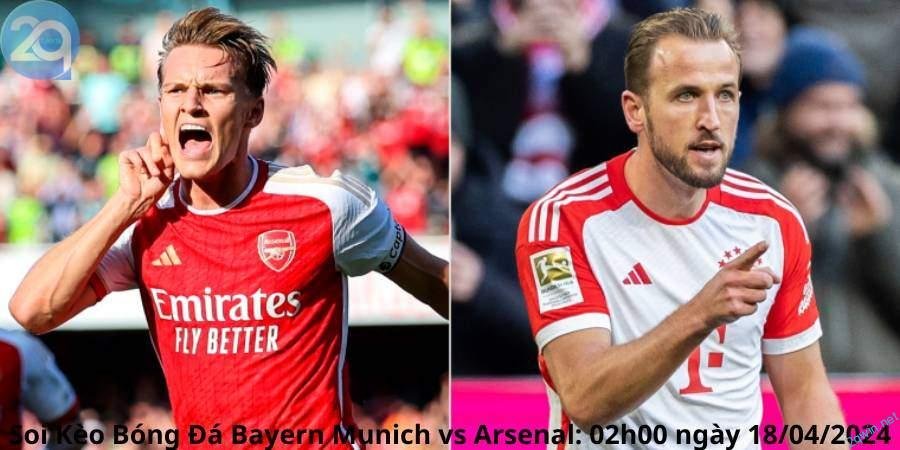 Soi Kèo Bóng Đá Bayern Munich vs Arsenal