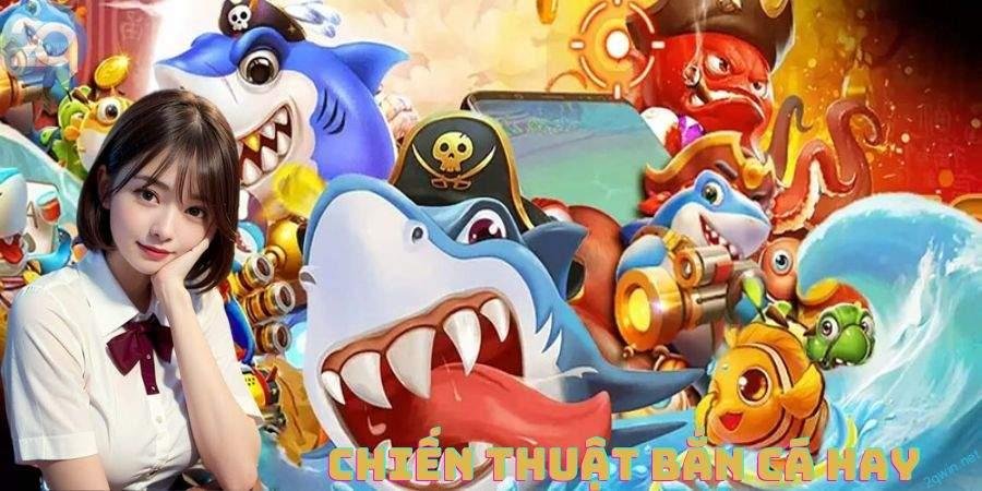 Kinh nghiệm bắn cá đổi thưởng