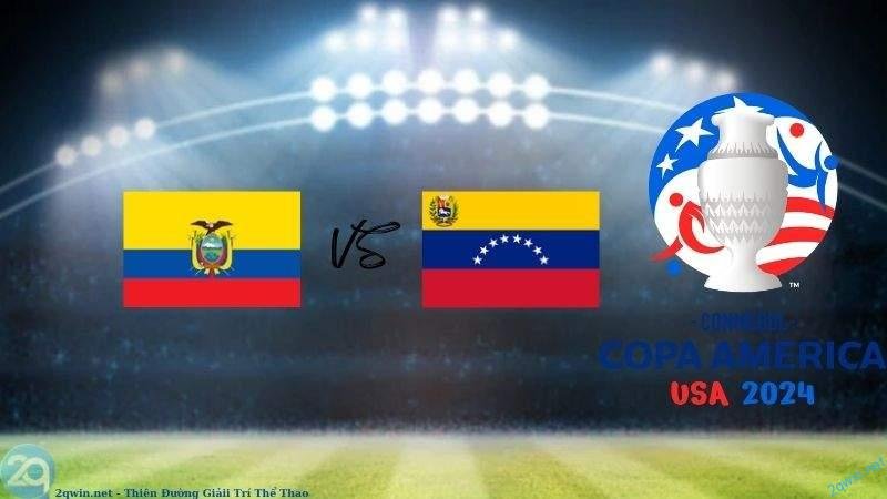 soi kèo bóng đá Ecuador vs Venezuela